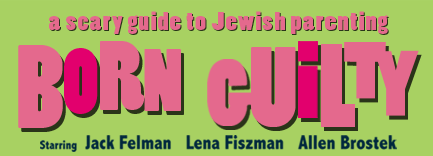 Burn Guilty - a scary guide to Jewish parenting